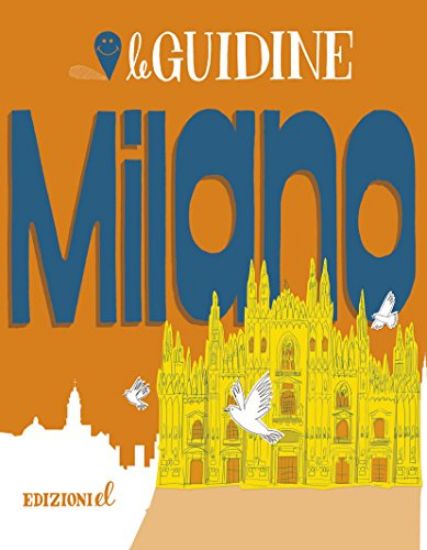 Immagine di MILANO. EDIZ. ILLUSTRATA