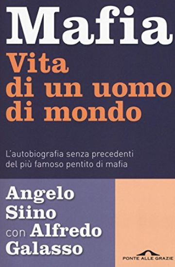 Immagine di MAFIA. VITA DI UN UOMO DI MONDO