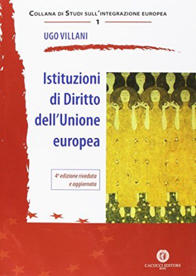 Immagine di ISTITUZIONI DI DIRITTO DELL`UNIONE EUROPEA