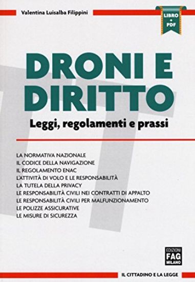 Immagine di DRONI E DIRITTO - LEGGI REGOLAMENTI E PRASSI