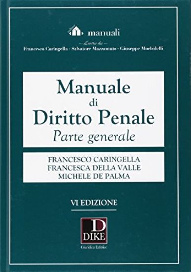 Immagine di MANUALE DI DIRITTO PENALE - PARTE GENERALE