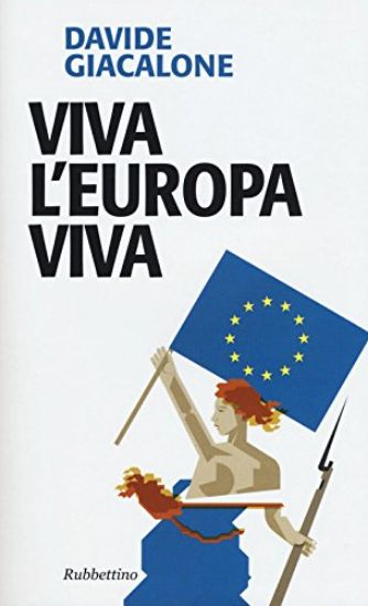 Immagine di VIVA L`EUROPA VIVA