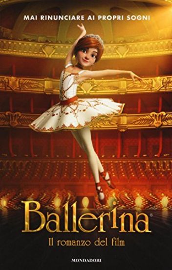 Immagine di BALLERINA. IL ROMANZO DEL FILM