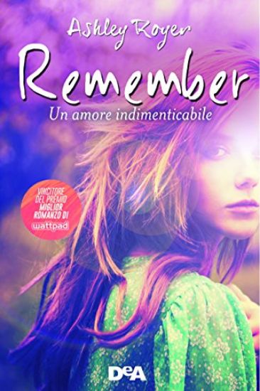 Immagine di REMEMBER. UN AMORE INDIMENTICABILE