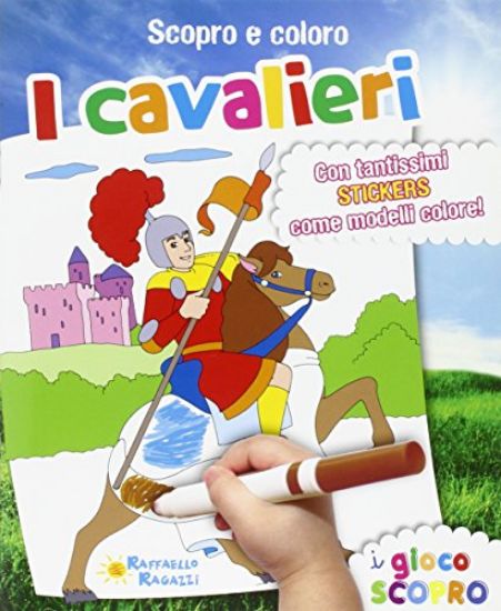 Immagine di SCOPRO E COLORO I CAVALIERI