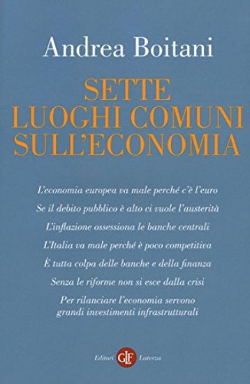 Immagine di SETTE LUOGHI COMUNI SULL`ECONOMIA