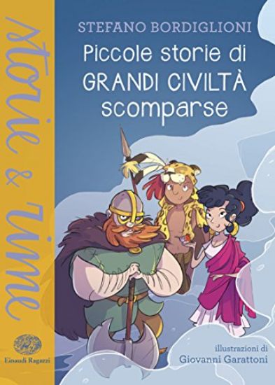 Immagine di PICCOLE STORIE DI CIVILTA` SCOMPARSE