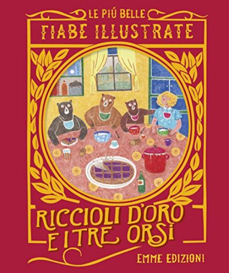 Immagine di RICCIOLI D`ORO E I TRE ORSI. LE PIU` BELLE FIABE ILLUSTRATE. EDIZ. ILLUSTRATA