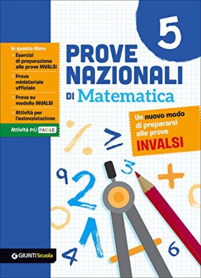 Immagine di PROVE NAZIONALI DI MATEMATICA. UN NUOVO MODO DI PREPARARSI ALLE PROVE INVALSI - VOLUME 5