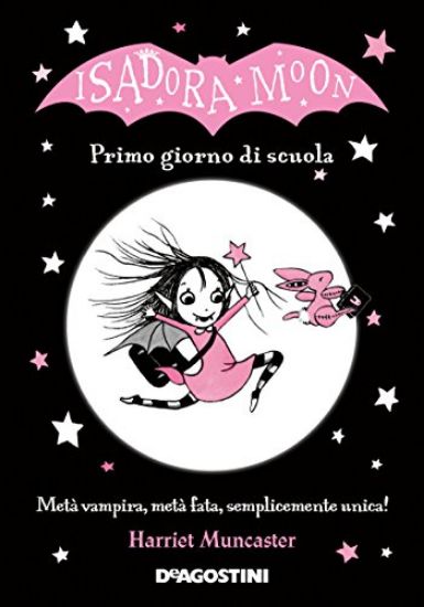 Immagine di PRIMO GIORNO DI SCUOLA. ISADORA MOON