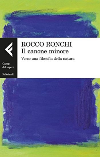 Immagine di CANONE MINORE. LA FILOSOFIA DEL VIVENTE (IL)