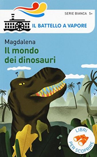 Immagine di MONDO DEI DINOSAURI (IL)