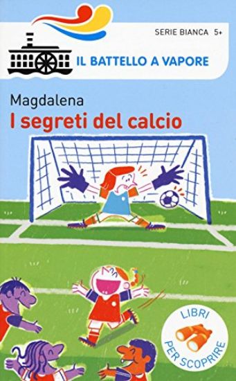 Immagine di SEGRETI DEL CALCIO (I)