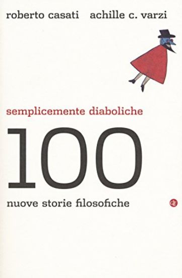 Immagine di SEMPLICEMENTE DIABOLICHE. 100 NUOVE STORIE FILOSOFICHE