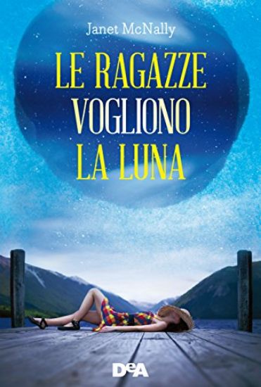 Immagine di RAGAZZE VOGLIONO LA LUNA (LE)