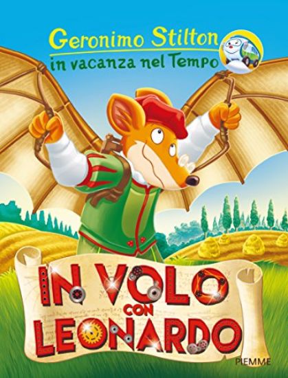 Immagine di IN VOLO CON LEONARDO. IN VACANZA NEL TEMPO - VOLUME 5