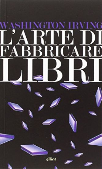 Immagine di ARTE DI FABBRICARE I LIBRI (L`)