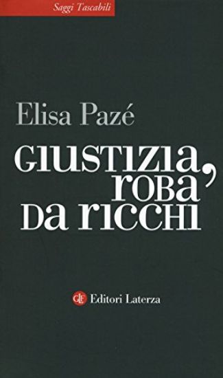 Immagine di GIUSTIZIA, ROBA DA RICCHI