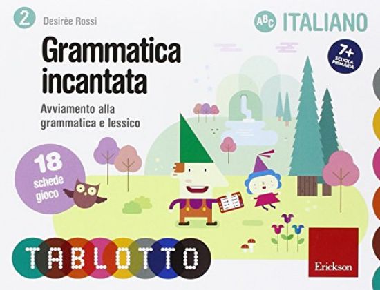 Immagine di GRAMMATICA INCANTATA. AVVIAMENTO ALLA GRAMMATICA E LESSICO. 18 SCHEDE GIOCO