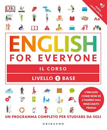 Immagine di ENGLISH FOR EVERYONE. LIVELLO 1° BASE. IL CORSO