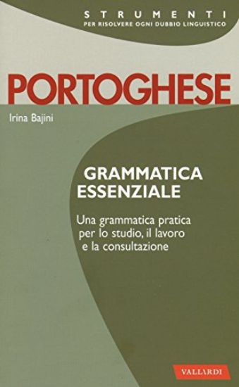 Immagine di PORTOGHESE. GRAMMATICA ESSENZIALE