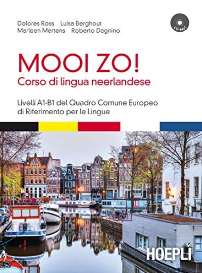 Immagine di MOOI ZO! CORSO DI LINGUA NEERLANDESE (OLANDESE). CON CD AUDIO FORMATO MP3