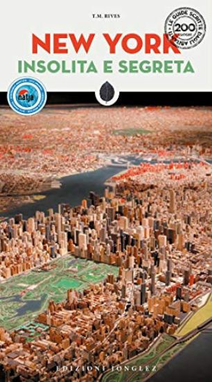 Immagine di NEW YORK INSOLITA E SEGRETA