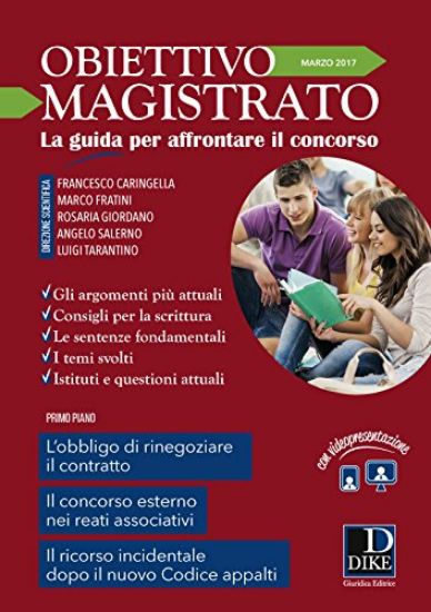 Immagine di OBIETTIVO MAGISTRATO. LA GUIDA PER AFFRONTARE IL CONCORSO