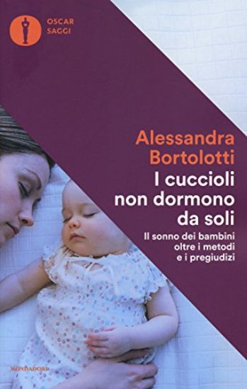 Immagine di CUCCIOLI NON DORMONO DA SOLI. IL SONNO DEI BAMBINI OLTRE I METODI E I PREGIUDIZI (I)