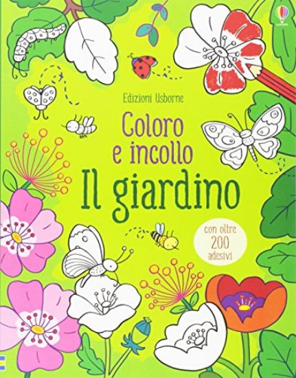 Immagine di GIARDINO. COLORO E INCOLLO. CON ADESIVI. EDIZ. ILLUSTRATA (IL)