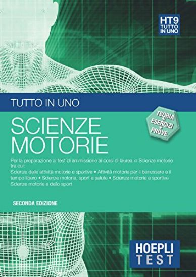 Immagine di HOEPLI TEST. TUTTO IN UNO. SCIENZE MOTORIE. TEORIA, ESERCIZI E PROVE