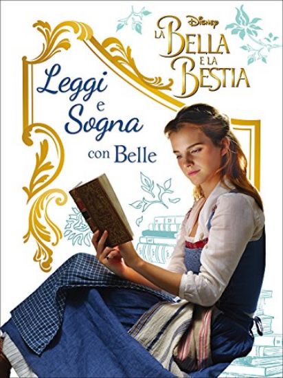 Immagine di BELLA E LA BESTIA. IL FILM. LEGGI E SOGNA (LA)