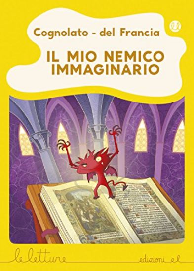 Immagine di MIO NEMICO IMMAGINARIO. EDIZ. A COLORI (IL)