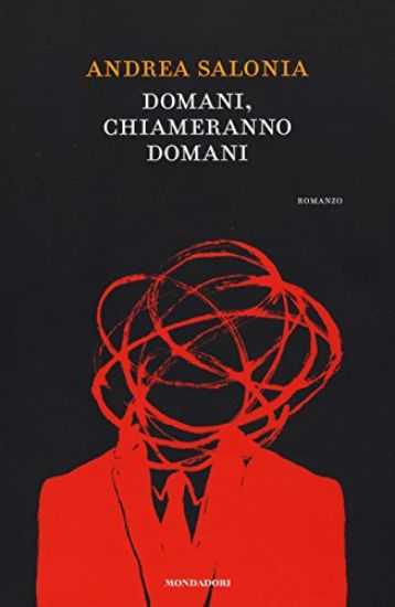 Immagine di DOMANI, CHIAMERANNO DOMANI