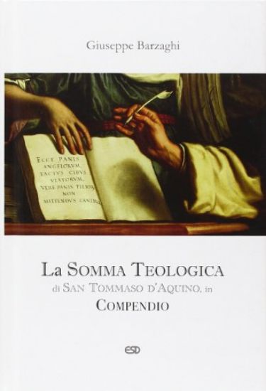 Immagine di SOMMA TEOLOGICA DI SAN TOMMASO D`AQUINO. IN COMPENDIO (LA)