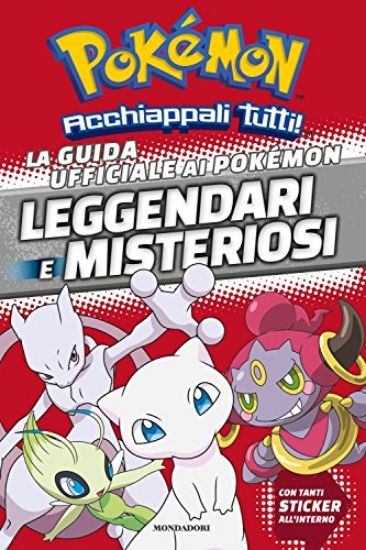 Immagine di GUIDA UFFICIALE AI POKEMON. LEGGENDARI E MISTERIOSI (LA)