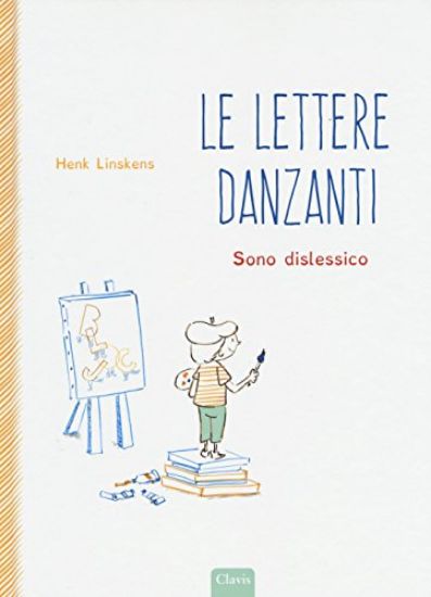 Immagine di LETTERE DANZANTI. SONO DISLESSICO