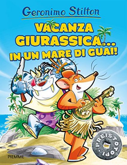 Immagine di VACANZA GIURASSICA... IN UN MARE DI GUAI! EDIZ. A COLORI