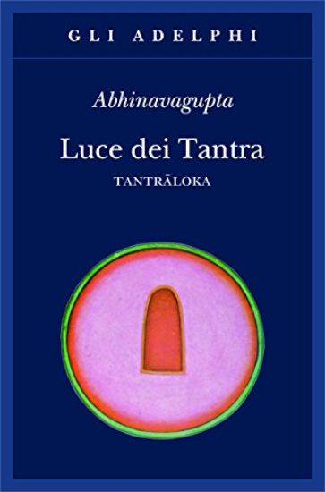 Immagine di LUCE DEI TANTRA. TANTRALOKA