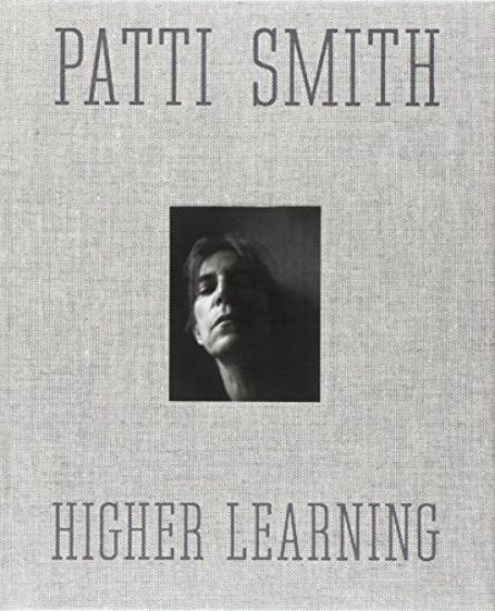 Immagine di PATTI SMITH. HIGHER LEARNING