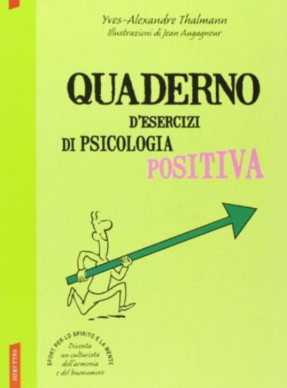 Immagine di QUADERNO ESERCIZI DI PSICOLOGIA POSITIVA