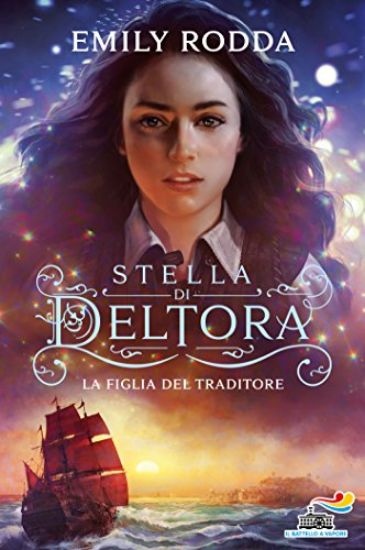 Immagine di FIGLIA DEL TRADITORE. STELLA DI DELTORA (LA)