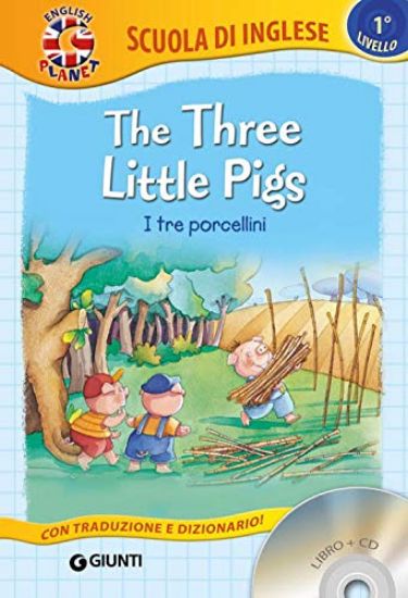 Immagine di THREE LITTLE PIGS-I TRE PORCELLINI. CON CD AUDIO (THE)