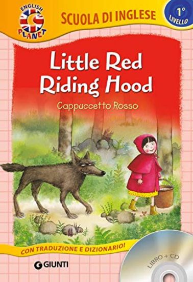 Immagine di LITTLE RED RIDING HOOD-CAPPUCCETTO ROSSO. CON CD AUDIO