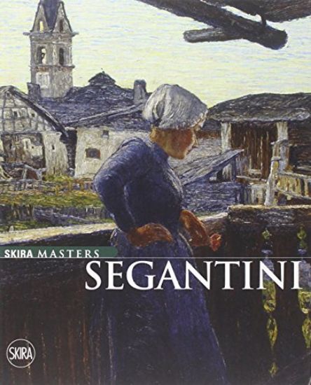 Immagine di SEGANTINI. EDIZ. ILLUSTRATA