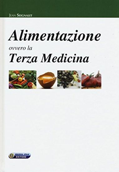 Immagine di ALIMENTAZIONE OVVERO LA TERZA MEDICINA