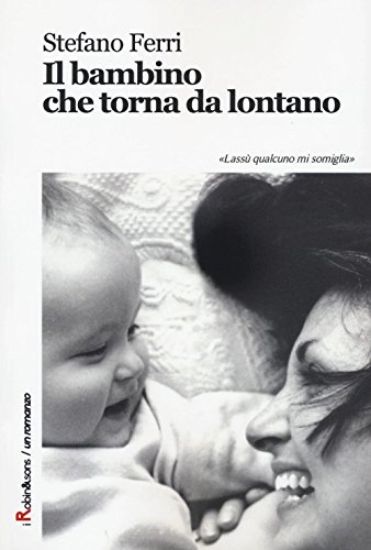 Immagine di BAMBINO CHE TORNA DA LONTANO (IL)