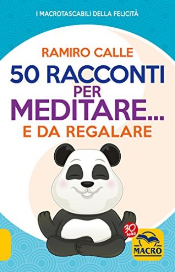 Immagine di 50 RACCONTI PER MEDITARE E DA REGALARE