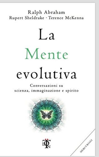 Immagine di MENTE EVOLUTA (LA) CONVERSAZIONI SU SCIENZA IMMAGINAZIONE E SPIRITO