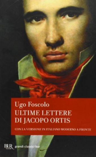 Immagine di ULTIME LETTERE DI JACOPO ORTIS (LE)